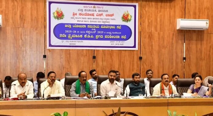 ಧಾರವಾಡ | ಜಿಲ್ಲೆಯ ಸಮಗ್ರ ಅಭಿವೃದ್ಧಿಗೆ ಯೋಜನಾ ವರದಿ ದಿಕ್ಸೂಚಿ ಆಗಿರಲಿ: ಸಚಿವ ಸಂತೋಷ ಲಾಡ್